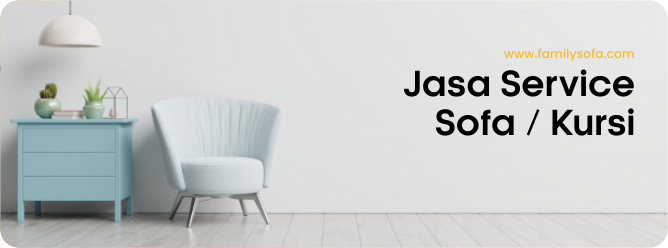 Jasa Service & Pembuatan Sofa Baru Bandung